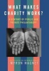 What Makes Charity Work? (Hardcover) - Myron Magnet Photo