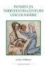 Women in Thirteenth-Century Lincolnshire (Paperback) - Louise J Wilkinson Photo