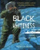 Black Whiteness - Admiral Byrd Alone in the Antarctic (Paperback) - Robert Burleigh Photo