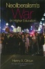 Neoliberalism's War On Higher Education (Paperback) - Henry A Giroux Photo