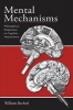 Mental Mechanisms - Philosophical Perspectives on Cognitive Neuroscience (Paperback) - William Bechtel Photo