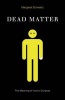 Dead Matter - The Meaning of Iconic Corpses (Paperback) - Margaret Schwartz Photo