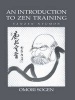 An Introduction to Zen Training - A Translation of Sanzen Nyumon (Hardcover, 1st English ed) - Omori Sogen Photo