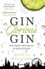 Gin Glorious Gin - How Mother's Ruin Became the Spirit of London (Paperback) - Olivia Williams Photo