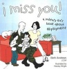 I Miss You! - A Military Kid's Book About Deployment (Paperback) - Beth Andrews Photo