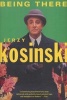 Being There (Paperback, 1st Grove Press ed) - Jerzy Kosinski Photo