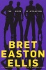 The Rules of Attraction (Paperback, Reprints) - Bret Easton Ellis Photo