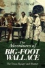 The Adventures of Big-Foot Wallace - The Texas Ranger and Hunter (Paperback) - John C Duval Photo