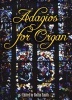 Adagios For Organ (Paperback) - Rollin Smith Photo