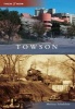 Towson (Paperback) - Melissa Schehlein Photo