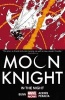 Moon Knight, Volume 3 - In the Night (Paperback) - Cullen Bunn Photo