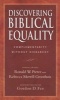 Discovering Biblical Equality - Complementarity Without Hierarchy (Hardcover, Rev. ed) - Ronald W Pierce Photo