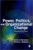 Power, Politics and Organizational Change - Winning the Turf Game (Paperback, 2nd Revised edition) - David Buchanan Photo