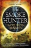 The Smoke Hunter - A Gripping Adventure Thriller Unlocking an Earth-Shattering Secret (Paperback) - Jacquelyn Benson Photo