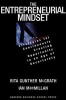 The Entrepreneurial Mindset - Strategies for Continuously Creating Opportunity in an Age of Uncertainty (Hardcover) - Rita Gunther McGrath Photo