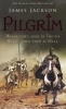 Pilgrim (Paperback) - James Jackson Photo