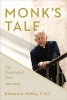 Monk's Tale - The Presidential Years, 1987-2005 (Hardcover) - Edward A Malloy Photo