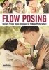 Flow Posing - Fast and Furious Posing Techniques for Wedding Photographers (Paperback) - Doug Gordon Photo