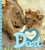 I Love: Dad (Paperback) - Camilla de le Bedoyere Photo