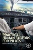 Practical Human Factors for Pilots (Paperback) - David Moriarty Photo