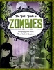 Zombies - Everything Vital About These Undead Monsters (Paperback) - Jen Jones Photo