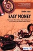 Easy Money - The Greatest Ponzi Scheme Ever and How it is Set to Destroy the Global Financial System (Paperback) - Vivek Kaul Photo