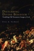 Disturbing Divine Behaviour - Troubling Old Testament Images of God (Paperback) - Eric A Seibert Photo