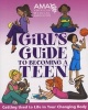  Girl's Guide to Becoming a Teen (Paperback) - American Medical Association Photo