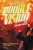 Double Vision: The Alias Men (Paperback) - F T Bradley Photo