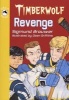 Timberwolf Revenge (Paperback) - Sigmund Brouwer Photo