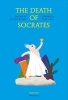 The Death of Socrates (Hardcover) - Jean Paul Mongin Photo