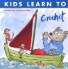 Kids Learn to Crochet (Paperback) - Lucinda Guy Photo