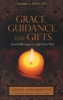 Grace, Guidance, and Gifts - Sacred Blessings to Light Your Way (Paperback) - Sonia Choquette Photo