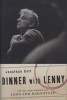 Dinner with Lenny - The Last Long Interview with Leonard Bernstein (Hardcover, New) - Jonathan Cott Photo