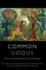 Common Goods - Economy, Ecology, and Political Theology (Paperback) - Melanie Johnson DeBaufre Photo