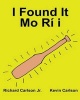 I Found It Mo Ri I - Children's Picture Book English-Yoruba (Bilingual Edition) (WWW.Rich.Center) (Paperback) - Richard Carlson Jr Photo