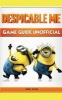 Despicable Me Game Guide Unofficial (Paperback) - The Yuw Photo