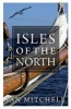 Isles of the North (Paperback) - Ian Mitchell Photo