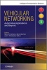 Vehicular Networking - Automotive Applications and Beyond (Hardcover) - Marc Emmelmann Photo