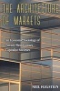 The Architecture of Markets - An Economic Sociology of Twenty-First-Century Capitalist Societies (Paperback, New Ed) - Neil Fligstein Photo