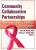 Community Collaborative Partnerships - The Foundation for HIV Prevention Research Efforts (Paperback) - Mary M McKay Photo