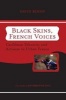 Black Skins, French Voices - Caribbean Ethnicity and Activism in Urban France (Paperback) - David Beriss Photo