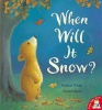 When Will it Snow? (Paperback) - Kathryn White Photo