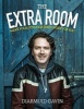 The Extra Room - Make Your Outdoor Space Work for You (Hardcover) - Diarmuid Gavin Photo