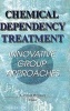 Chemical Dependency Treatment - Innovative Group Approaches (Hardcover) - L Donald McVinney Photo