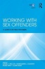 Working with Sex Offenders - A Guide for Practitioners (Paperback) - Daniel Wilcox Photo