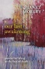 Our Last Awakening - Poems in the Face of Death (Paperback) - Janet Morley Photo