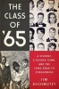 The Class of '65 - A Student, a Divided Town, and the Long Road to Forgiveness (Hardcover) - Jim Auchmutey Photo