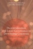 Decentralization and Local Governance in Developing Countries - A Comparative Perspective (Paperback) - Pranab Bardhan Photo