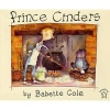 Prince Cinders (Paperback) - Babette Cole Photo